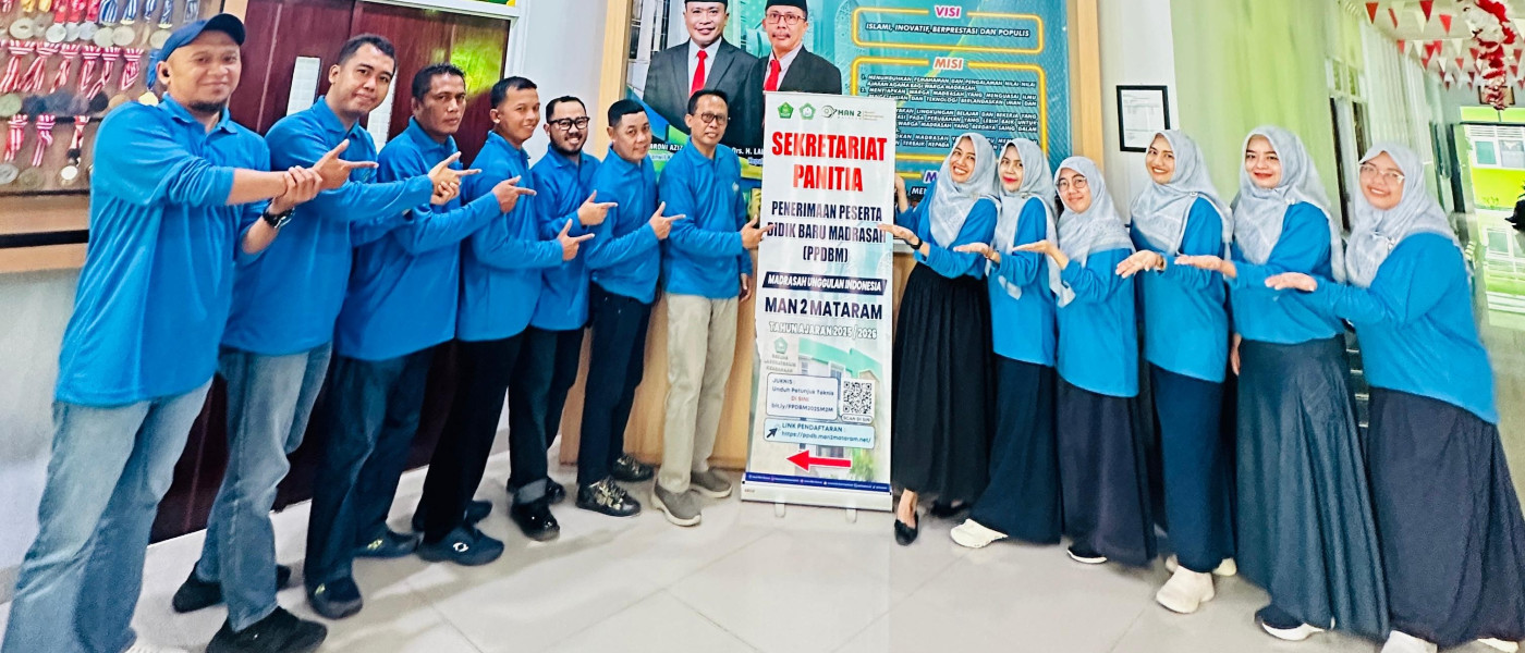 PANITIA PPDB MADRASAH UNGGULAN INDONESIA - MAN 2 MATARAM